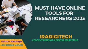 Must Have Online Tools for Researchers 2023